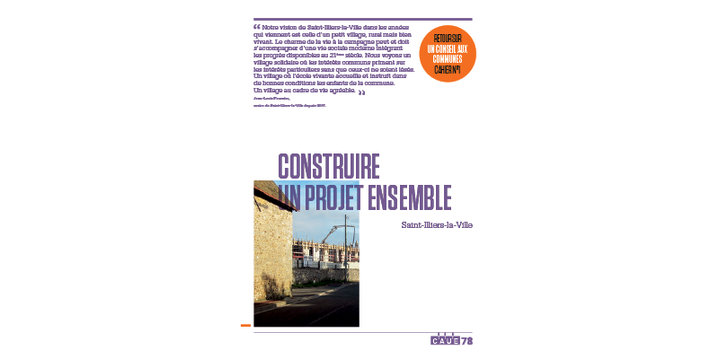 CAUE 78 - Construire un projet ensemble - 2017 - Saint-Illiers-la-Ville